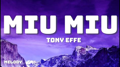 miu miu testo|Tony Effe — MIU MIU (Testi) Lyrics .